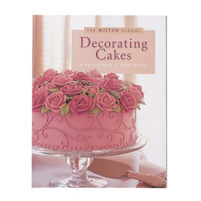 The Wilton School - Decorating Cakes