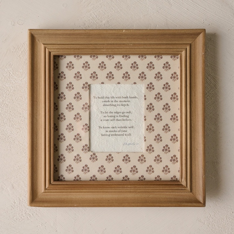 To Hold This Life Framed Poem